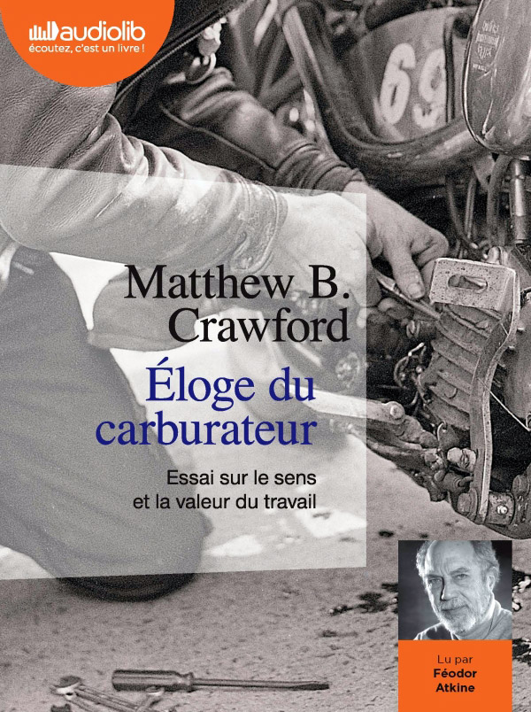 studio load livre audio matthew b crawford eloge du carburateur