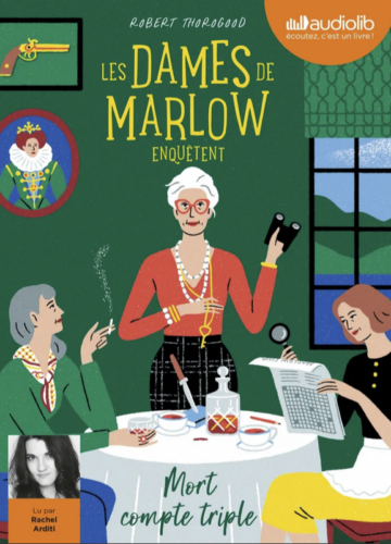 2022 Les Dames de Marlow enquêtent tome 1 Mort compte triple 1