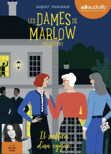 2023 Les dames de Marlow enquêtent tome 2 Il suffira dun cygne 1